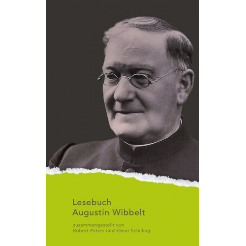 Augustin Wibbelt - Augustin Wibbelt Lesebuch