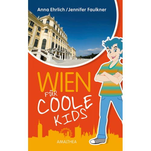 Anna Ehrlich Jennifer Faulkner - Wien für coole Kids