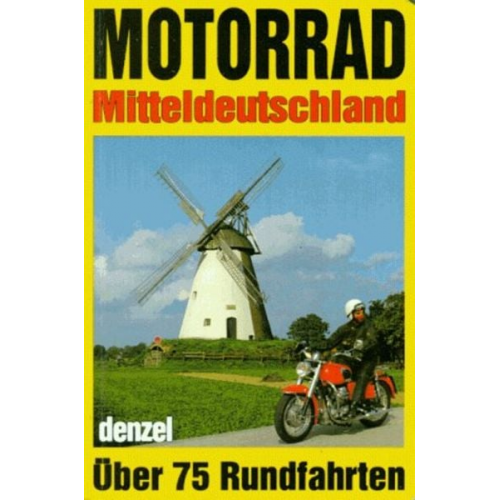 Eduard Denzel - Motorrad-Touren Mitteldeutschland