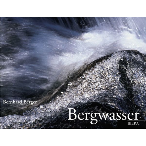 Bernhard Berger - Bergwasser