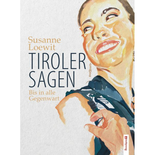 Susanne Loewit - Tiroler Sagen