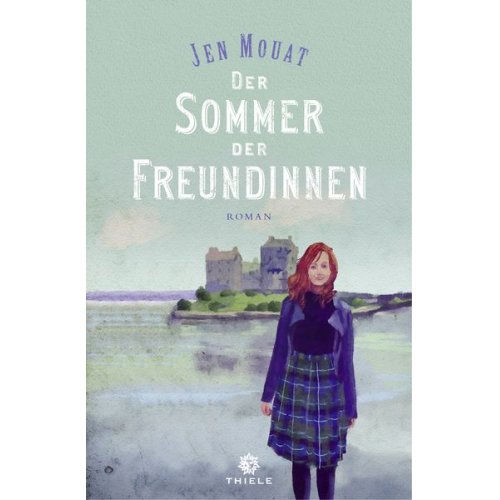 Jen Mouat - Der Sommer der Freundinnen