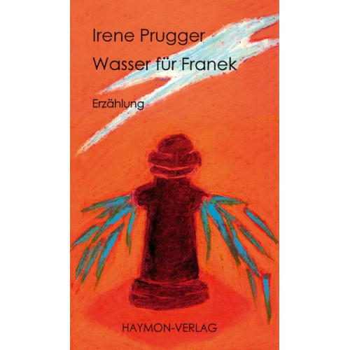 Irene Prugger - Wasser für Franek