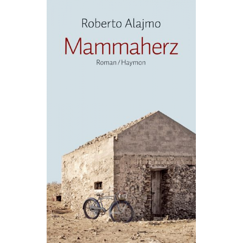 Roberto Alajmo - Mammaherz