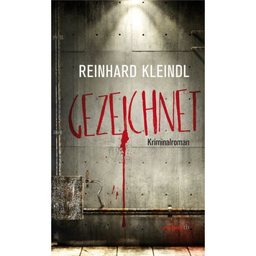 Reinhard Kleindl - Gezeichnet