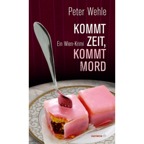 Peter Wehle - Kommt Zeit, kommt Mord