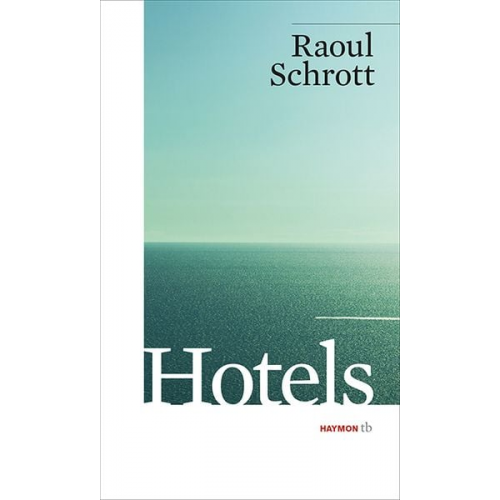 Raoul Schrott - Hotels