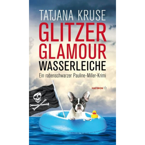 Tatjana Kruse - Glitzer, Glamour, Wasserleiche