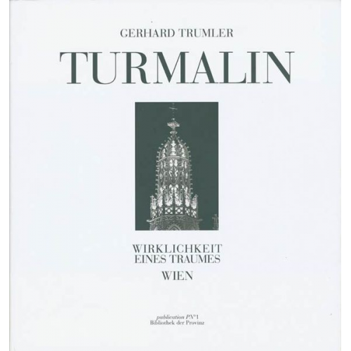 Gerhard Trumler - Turmalin