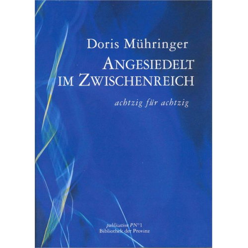 Doris Mühringer - Angesiedelt im Zwischenreich