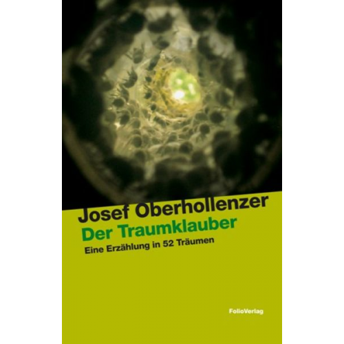 Josef Oberhollenzer - Der Traumklauber