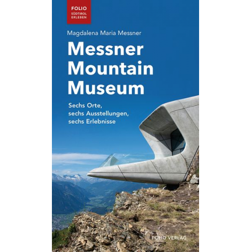 Magdalena Maria Messner - Messner Mountain Museum