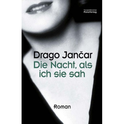 Drago Jančar - Die Nacht, als ich sie sah