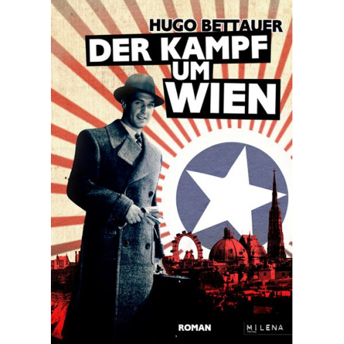 Hugo Bettauer - Der Kampf um Wien