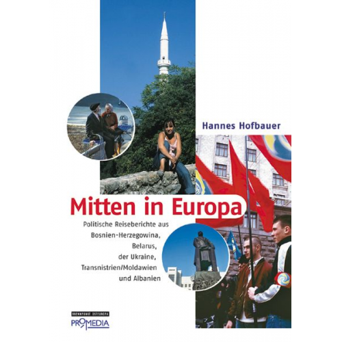 Hannes Hofbauer - Mitten in Europa