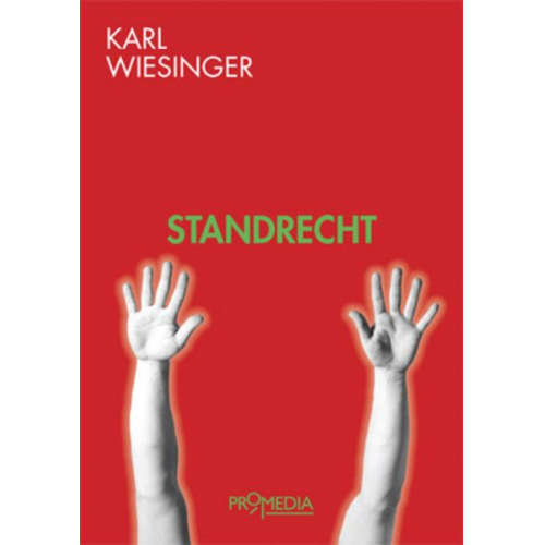 Karl Wiesinger - Standrecht