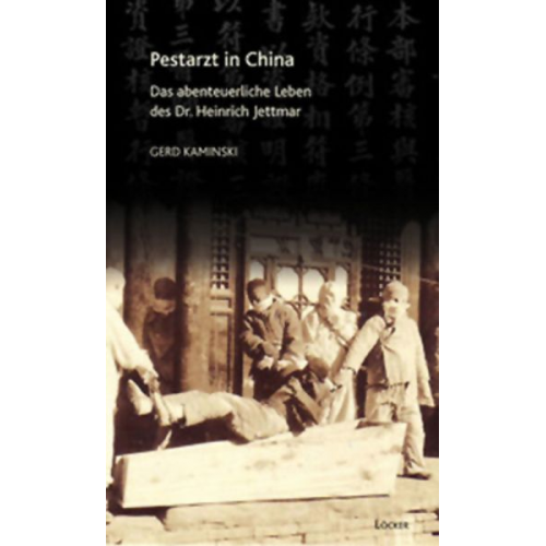 Gerd Kaminski - Pestarzt in China