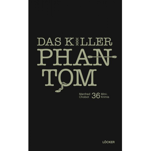 Manfred Chobot - Das Killer-Phantom