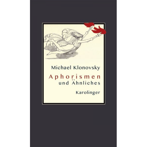 Michael Klonovsky - APHORISMEN und Ähnliches