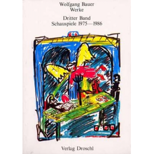 Wolfgang Bauer - Werke - Bauer, Wolfgang