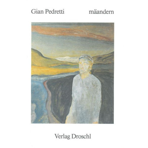 Gian Pedretti - Mäandern