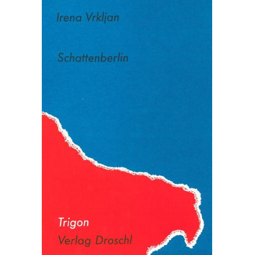 Irena Vrkljan - Schattenberlin