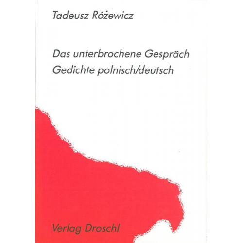 Tadeusz Rózewicz - Das unterbrochene Gespräch