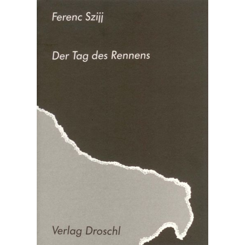 Ferenc Szijj - Der Tag des Rennens