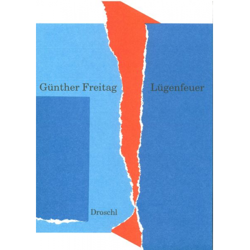 Günther Freitag - Lügenfeuer