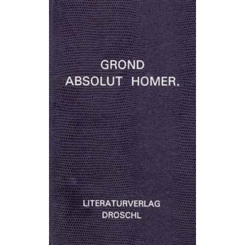 Walter Grond - Absolut Homer