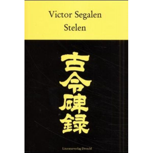 Victor Segalen - Stelen /Stèles