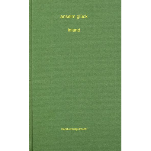 Anselm Glück - Inland