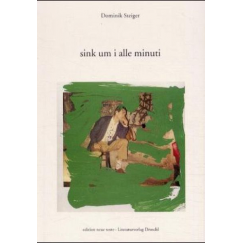 Dominik Steiger - Sink um i alle minuti