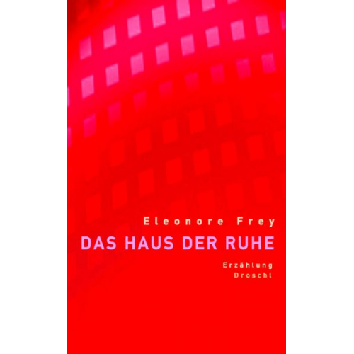 Eleonore Frey - Haus der Ruhe