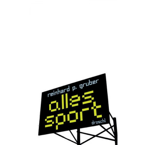 Reinhard P. Gruber - Alles Sport