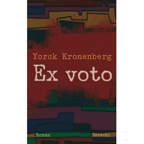 Yorck Kronenberg - Ex voto