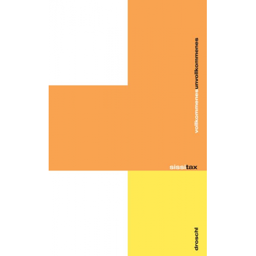 Sissi Tax - Vollkommenes unvollkommenes