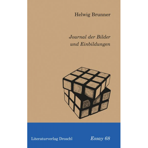 Helwig Brunner - Journal der Bilder und Einbildungen