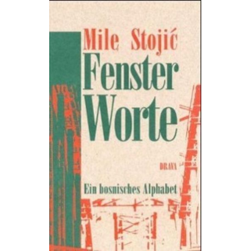 Mile Stojic - FensterWorte