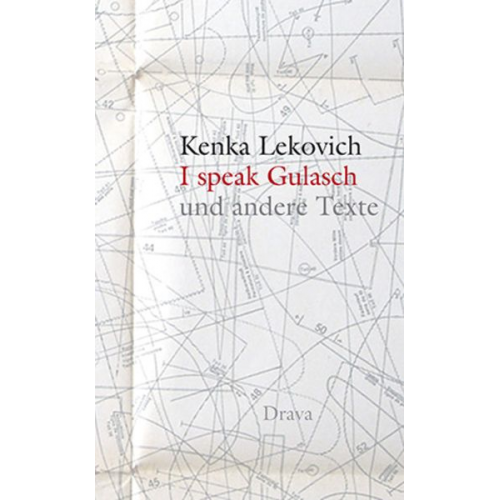 Kenka Lekovich - I speak Gulasch