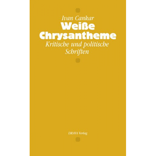 Ivan Cankar - Weiße Chrysantheme