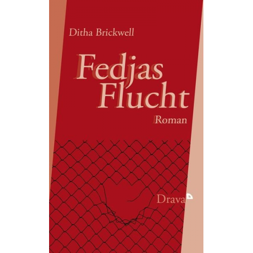 Ditha Brickwell - Fedjas Flucht