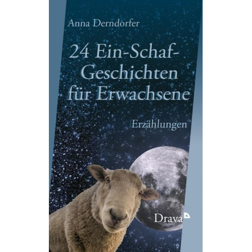 Anna Derndorfer - 24 Ein-Schaf-Geschichten für Erwachsene