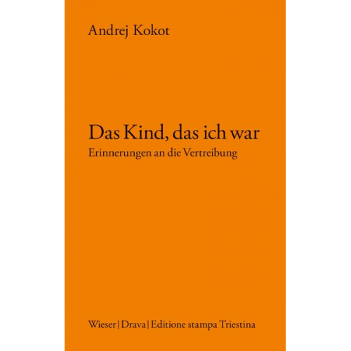 Andrej Kokot - Das Kind, das ich war