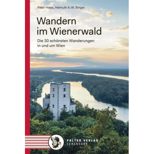 Peter Hiess Helmuth A.W. Singer - Wandern im Wienerwald