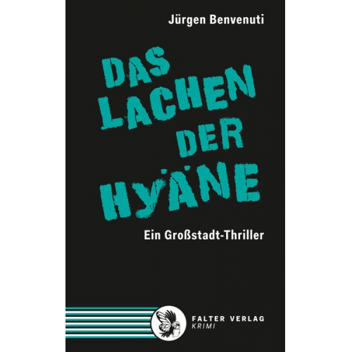 Jürgen Benvenuti - Das Lachen der Hyäne