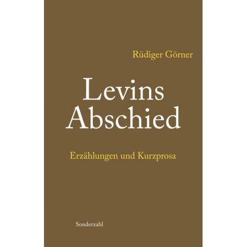 Rüdiger Görner - Levins Abschied
