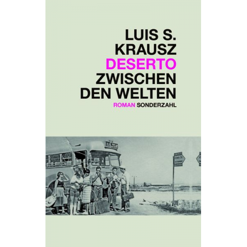 Luis S. Krausz - Deserto. Zwischen den Welten