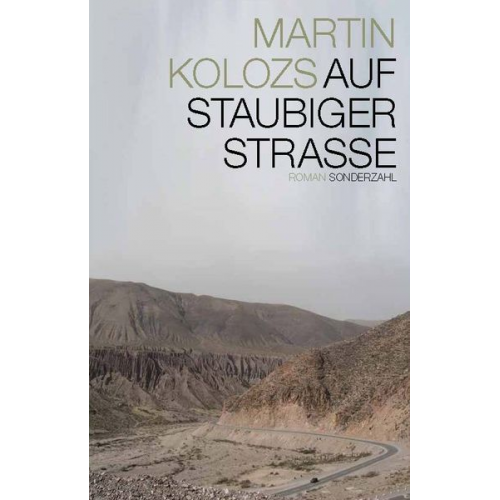 Martin Kolozs - Auf staubiger Straße