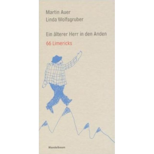 Martin Auer - Ein älterer Herr in den Anden